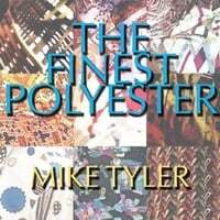 The Finest Polyester
